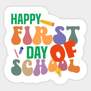 Happy First Day Of School Sticker